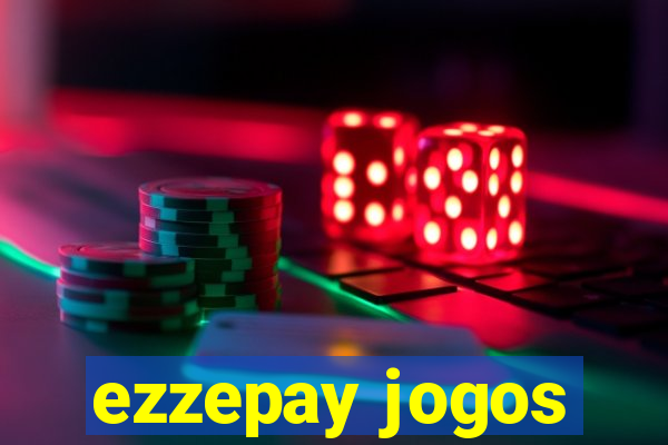 ezzepay jogos